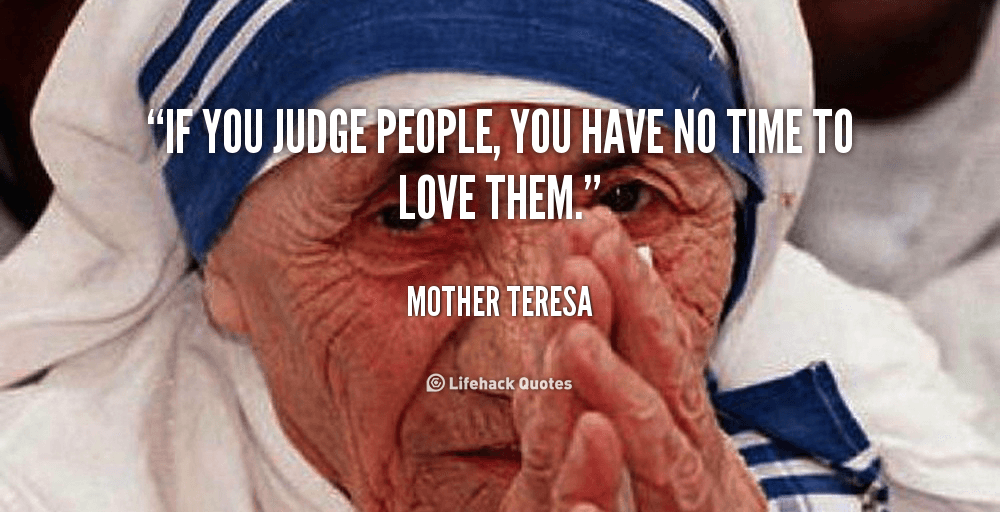 Daily Quote: If You Judge People…