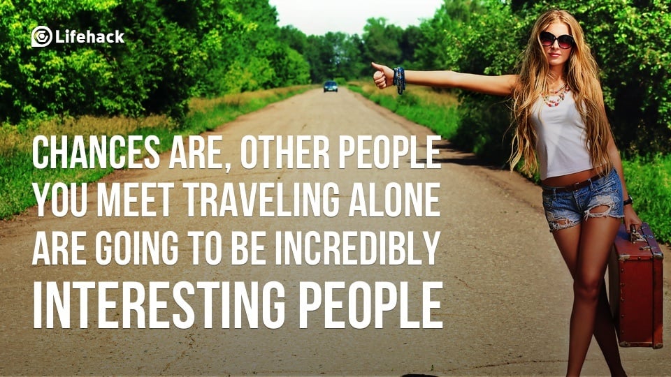 9 Reasons Why You Should Travel Alone