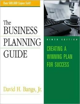 The Business Planning Guide by David H. Bangs Jr.