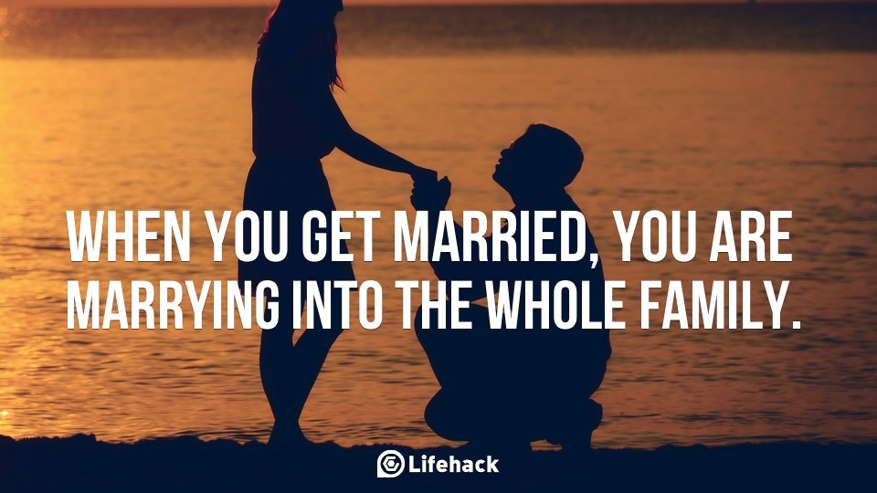 When You Get Married, You are…