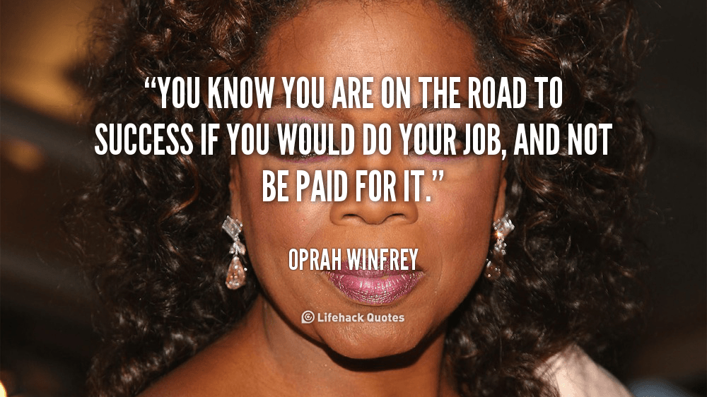 Daily Quote: You Know You are on the Road to Success If…