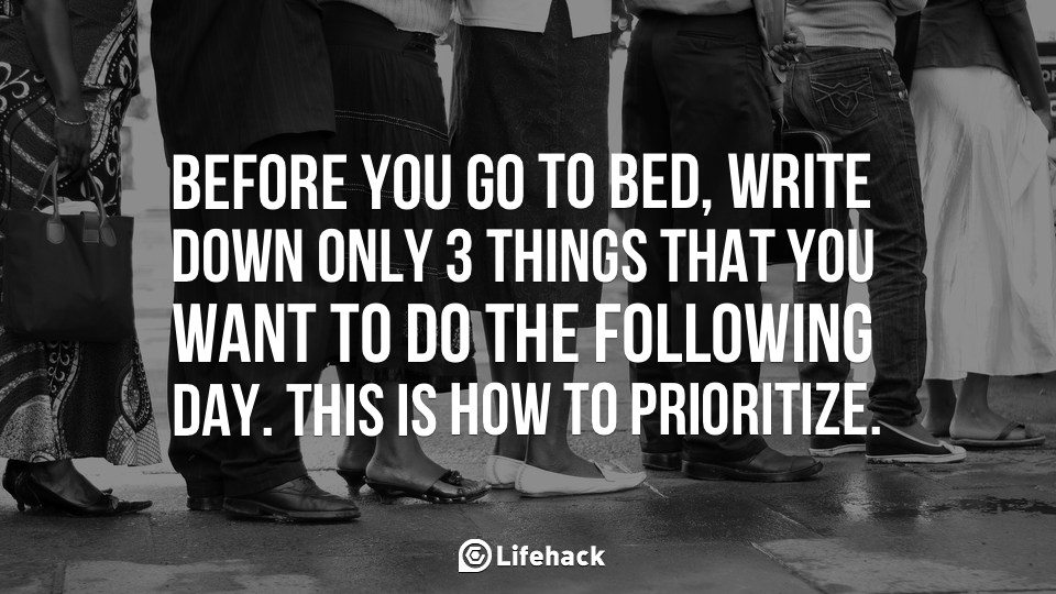 Before You Go to Bed, Write Down Only 3 Things That You Want to Do