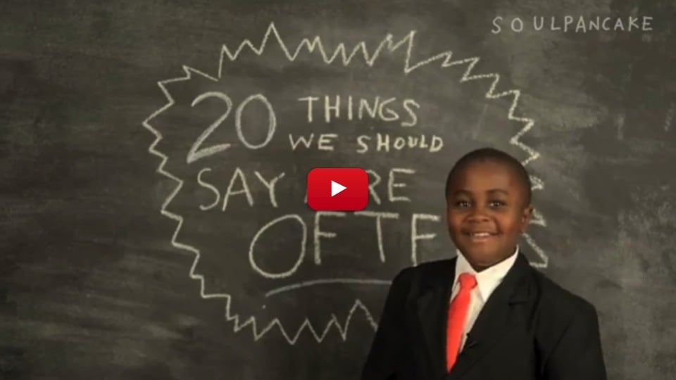 Watch This Kid President Talk About The 20 Things Everyone Should Say More Often
