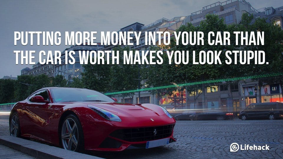 Don’t Put Too Much Money Into Your Car