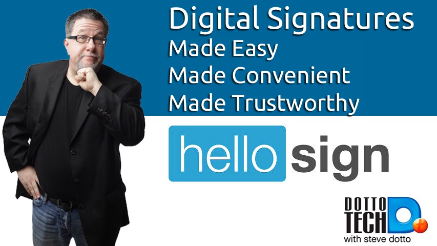 Sign Here, Sign There, Sign Anywhere! HelloSign Digital Signatures
