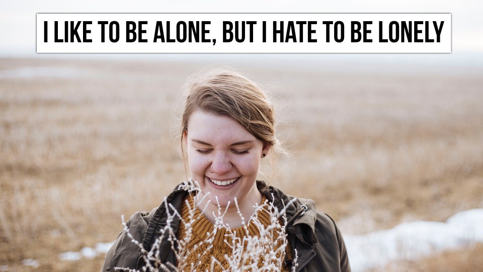 10 Things That Healed My Loneliness — from Someone Who Hated Being Lonely