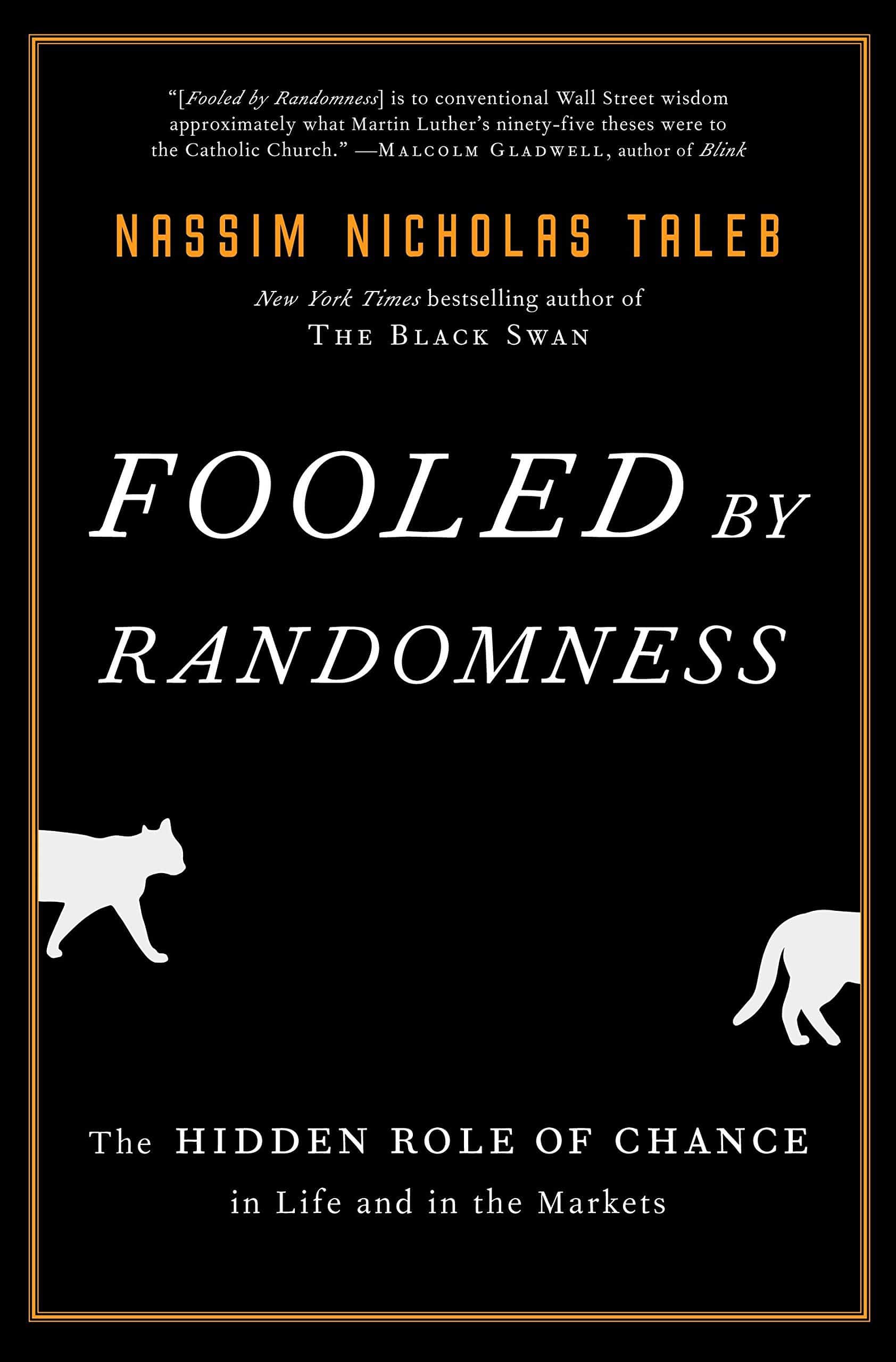 Best self help book - Fooled by Randomness by Nassim Nicholas Taleb