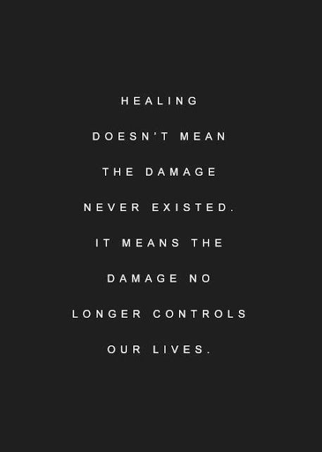 Healing Doesn’t Mean The Damage Never Existed