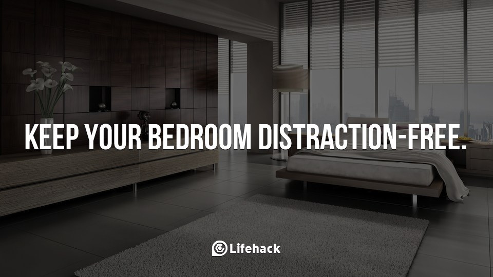 Keep Your Bedroom Distraction-free