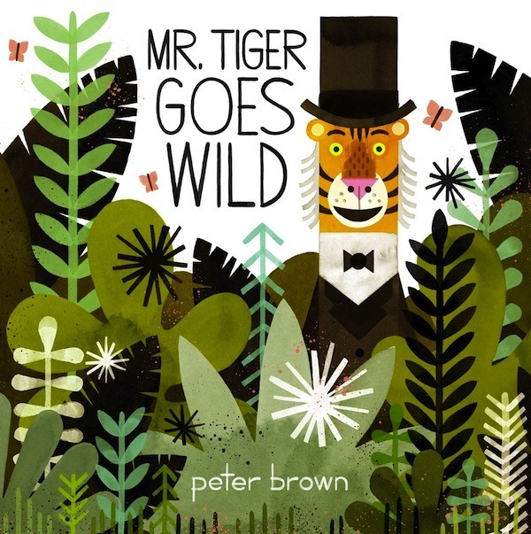 Mr Tiger Goes Wild Best Books iPad
