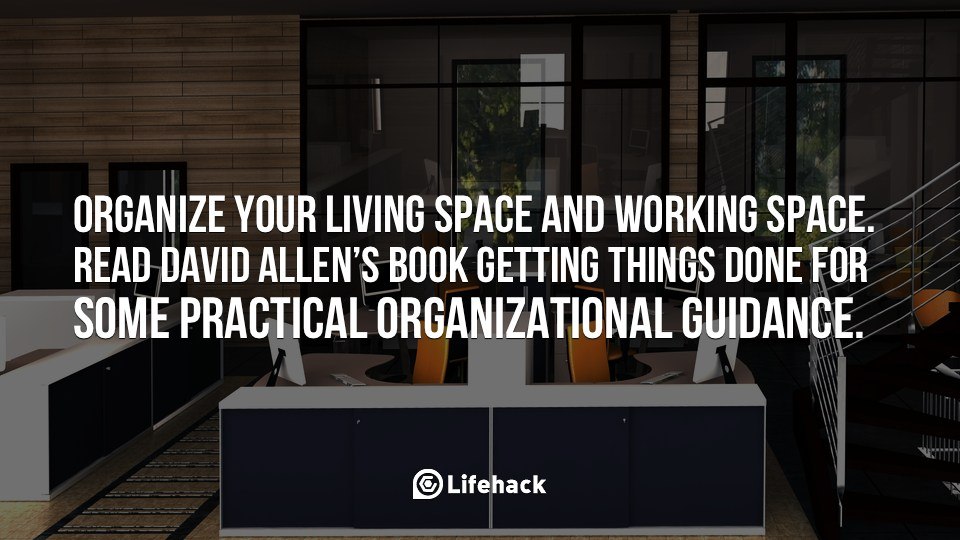 Organize Your Living Space and Working Space