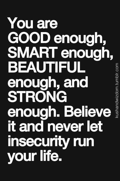Never Let Insecurity Run Your Life