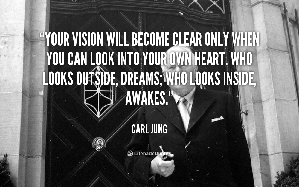 How to Make your Vision become Clear? – Carl Jung