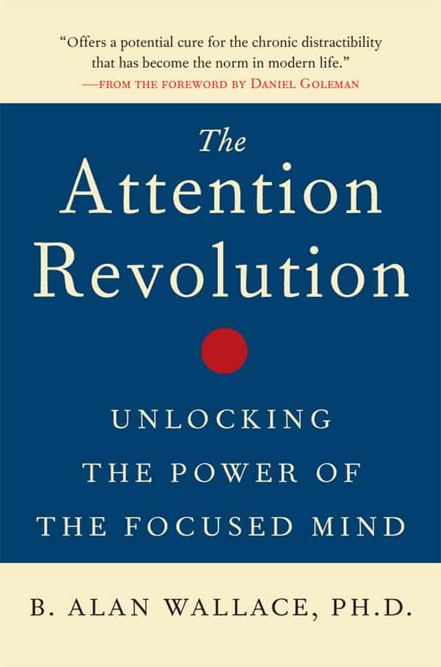 The Attention Revolution by Alan Wallace - Self Development Book