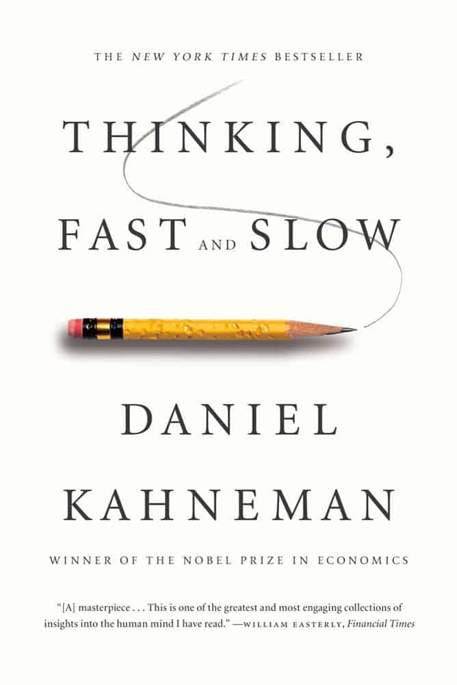 Thinking, Fast and Slow by Daniel Kahneman - Self Help Book