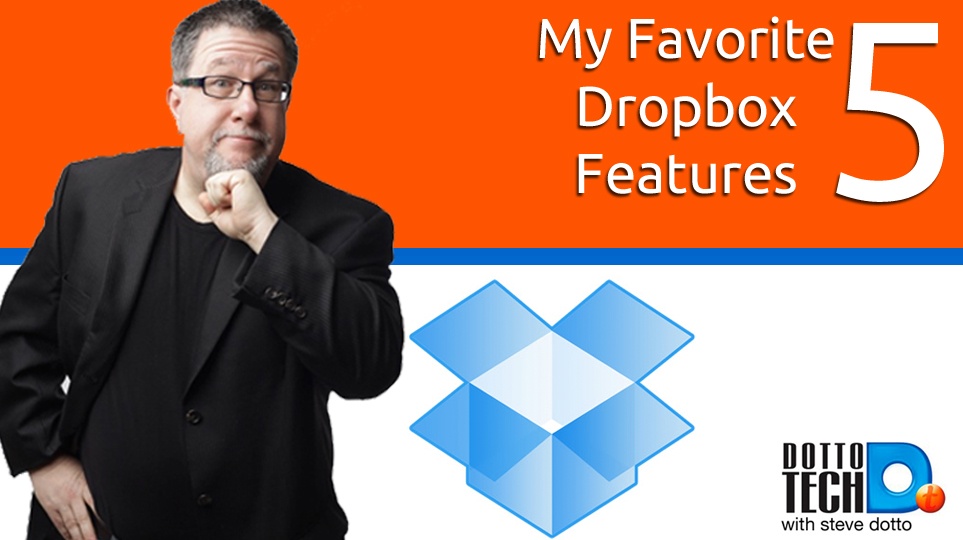 My 5 Favourite Dropbox Features
