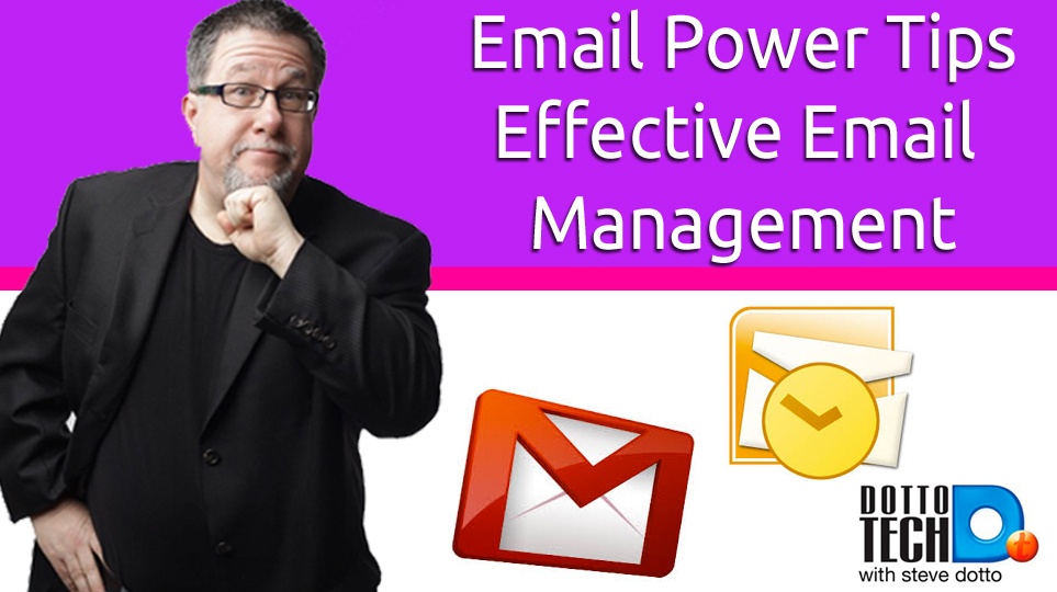 Email Power Tips &#8211; Effective Email Management