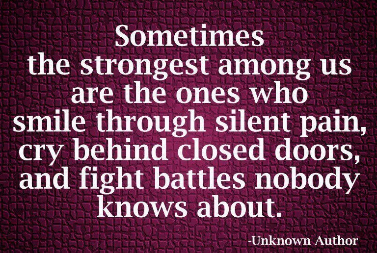 The Strongest Among Us Are The Ones Who Smile Through Silent Pain