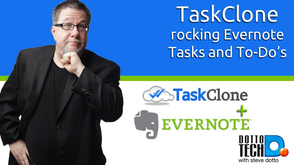 TaskClone – The Evernote Answer to Tasks, To-Do’s and Appointments
