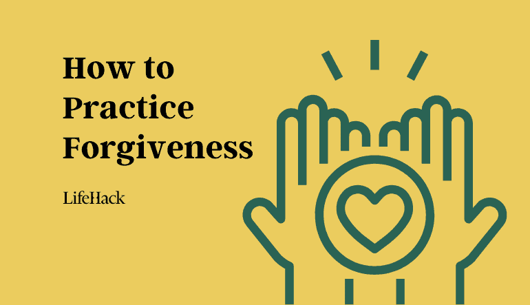 how to practice forgiveness