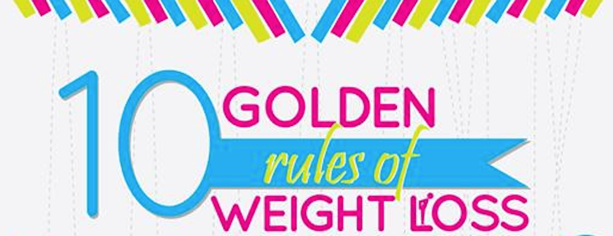 Top 10 Weight Loss Rules You Should Be Following