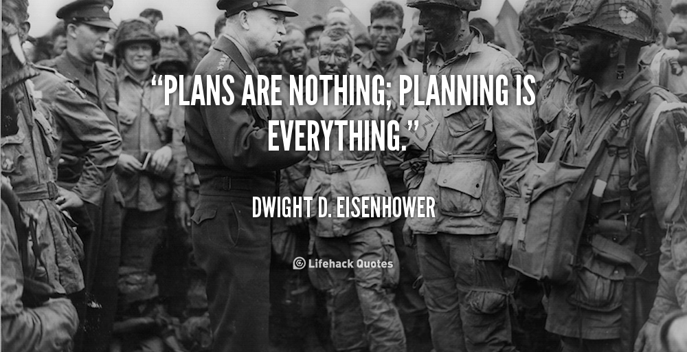 quote-Dwight-D.-Eisenhower-plans-are-nothing-planning-is-everything-47935