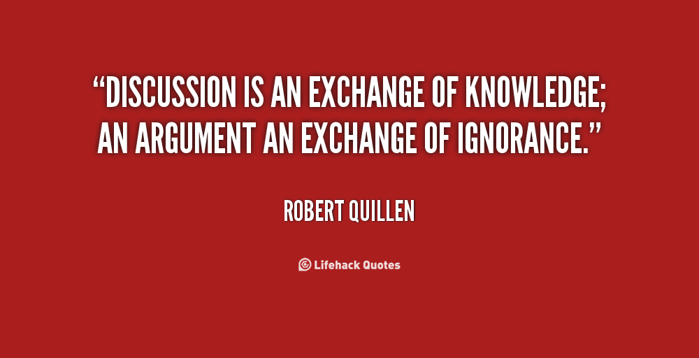 quote-Robert-Quillen-discussion-is-an-exchange-of-knowledge-an-29277