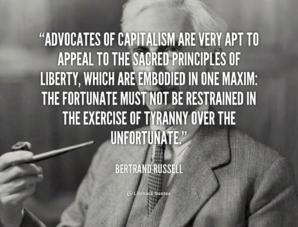 quote-Bertrand-Russell-advocates-of-capitalism-are-very-apt-to-1871