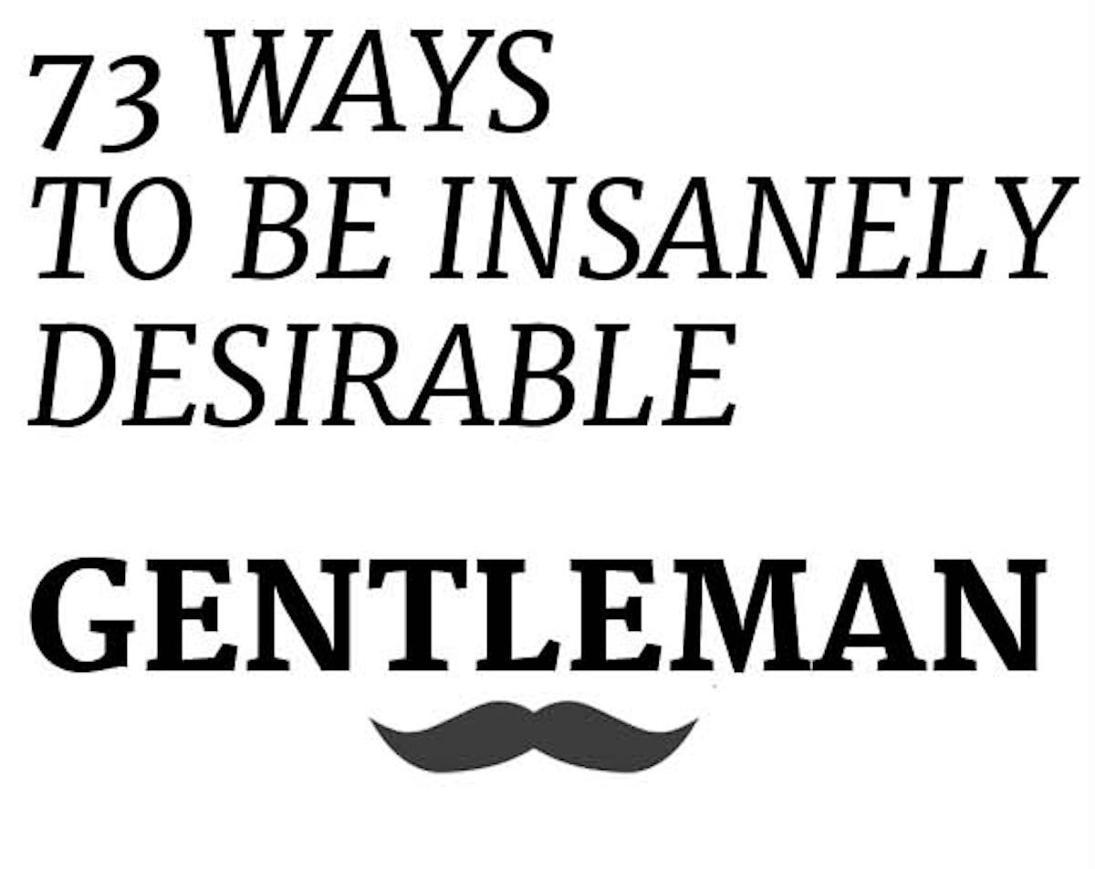 A Comprehensive Guide To Being A Gentleman