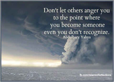 Don’t Let Others Anger You To The Point Where You Become Someone Even You Don’t Recognize