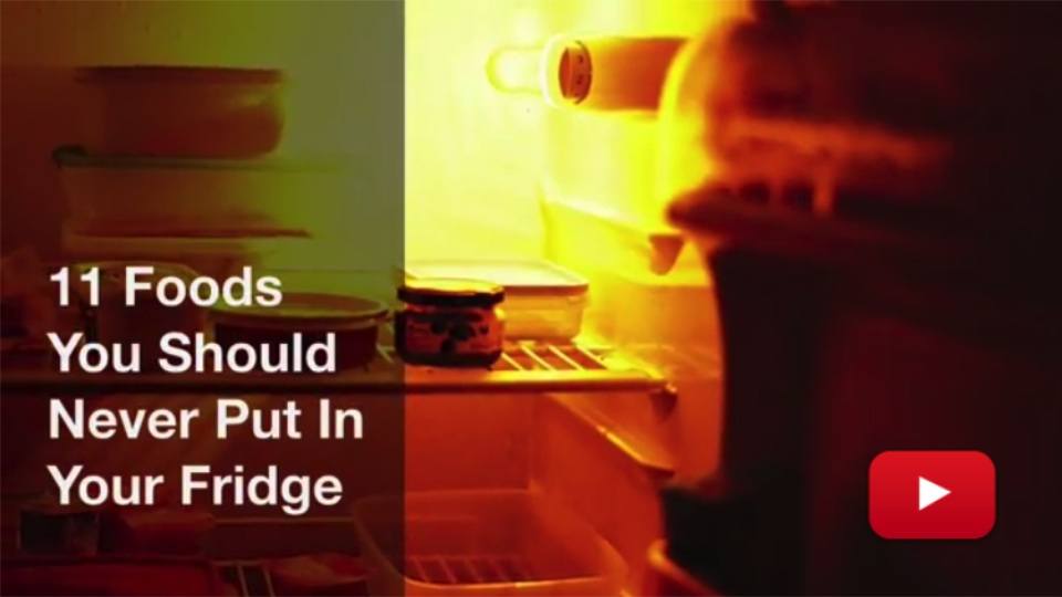 This List of Foods Which Can’t Be Put In the Fridge Will Surprise You