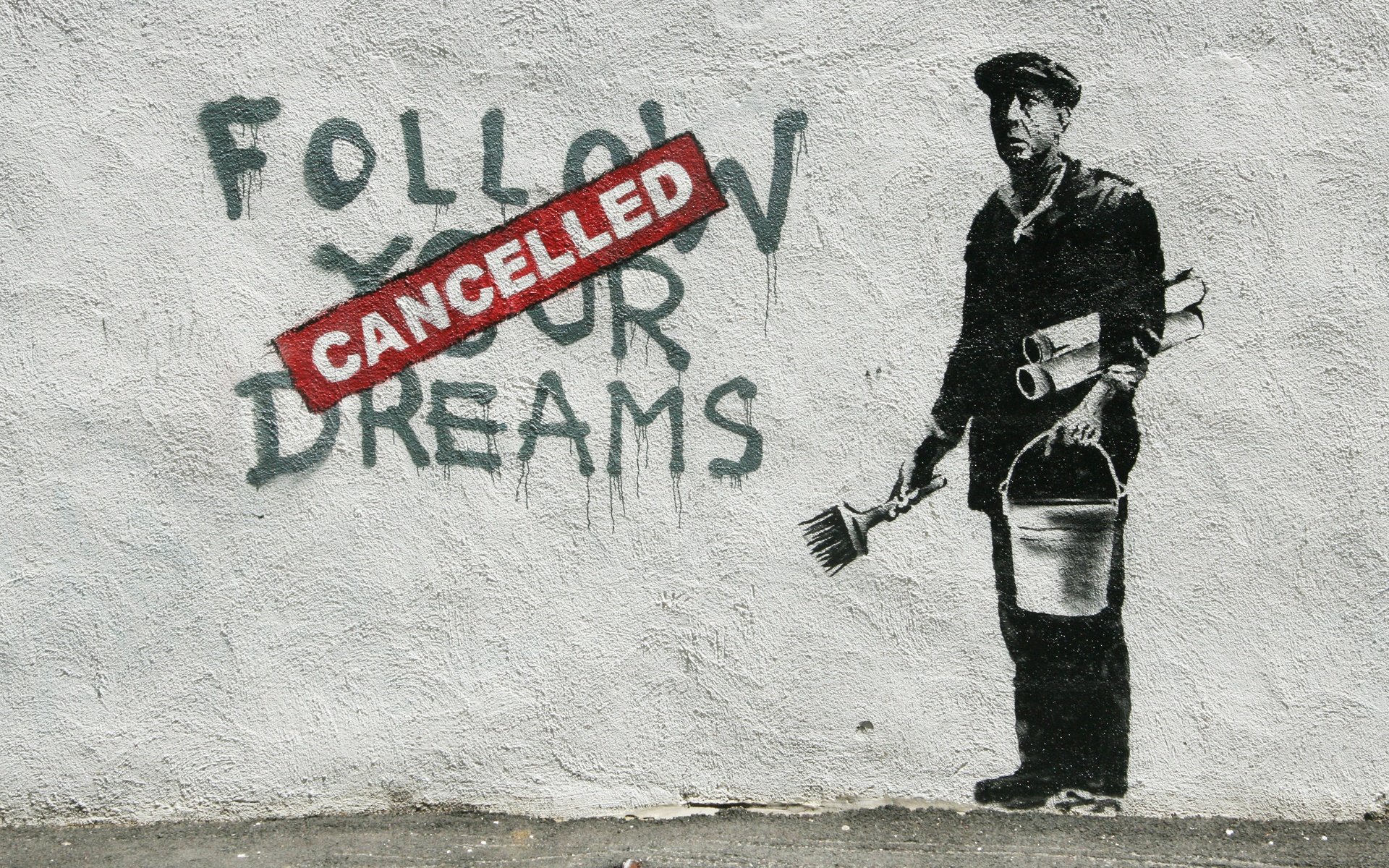 Banksy Dreams Cancelled