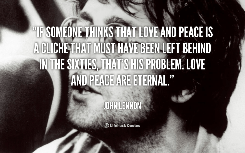 Love and peace are eternal