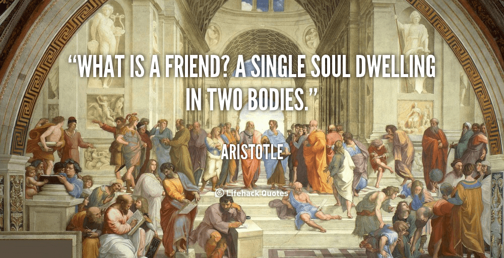 quote-Aristotle-what-is-a-friend-a-single-soul-100411