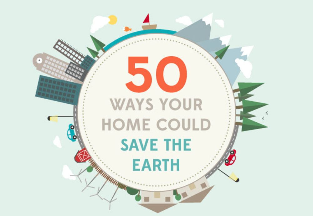 50 Ways You Can Save The Earth From Your Home