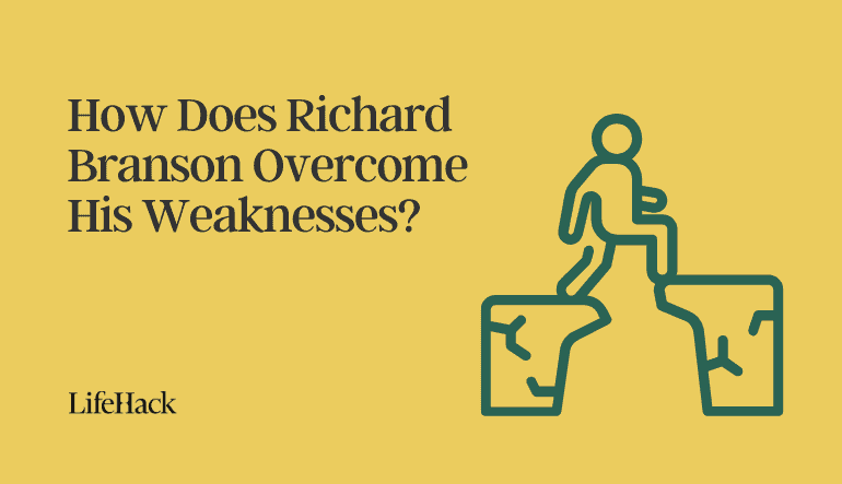 How Does Richard Branson Overcome His Weaknesses