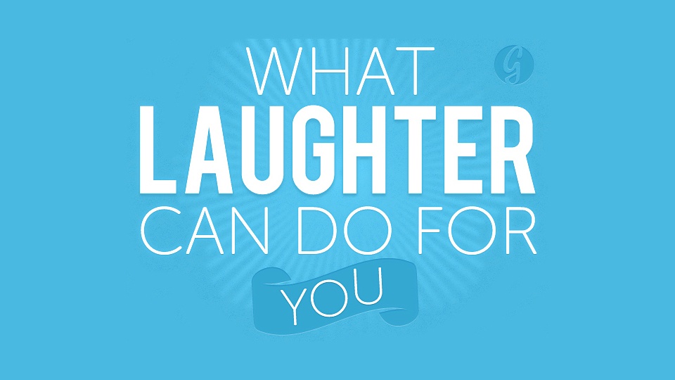 What Laughter Can Do For You