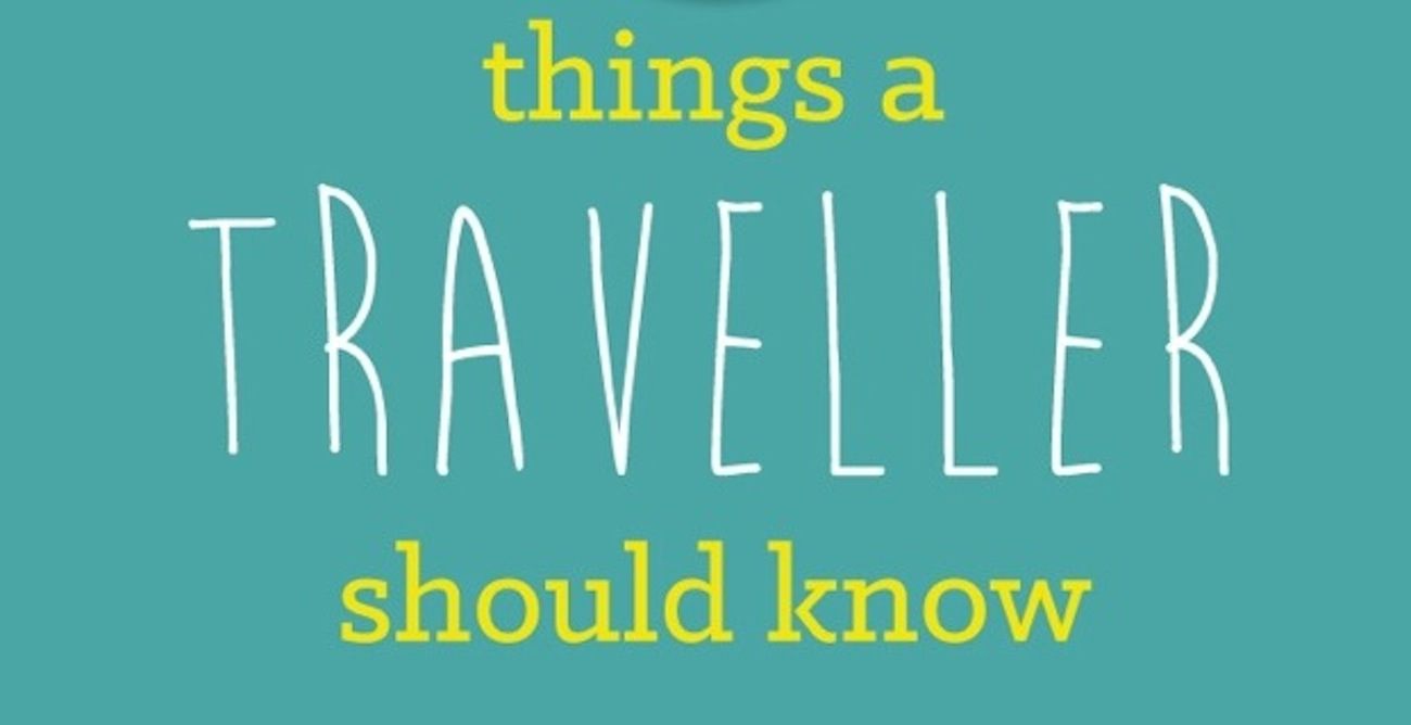 Every Traveler Should Know These 50 Things