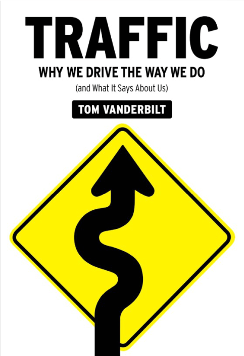traffic-why-we-drive-the-way-we-do-by-tom-vanderbilt
