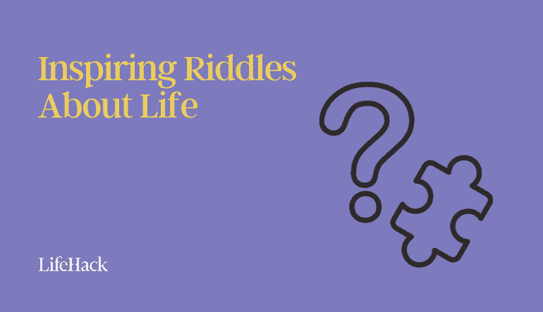 riddles about life