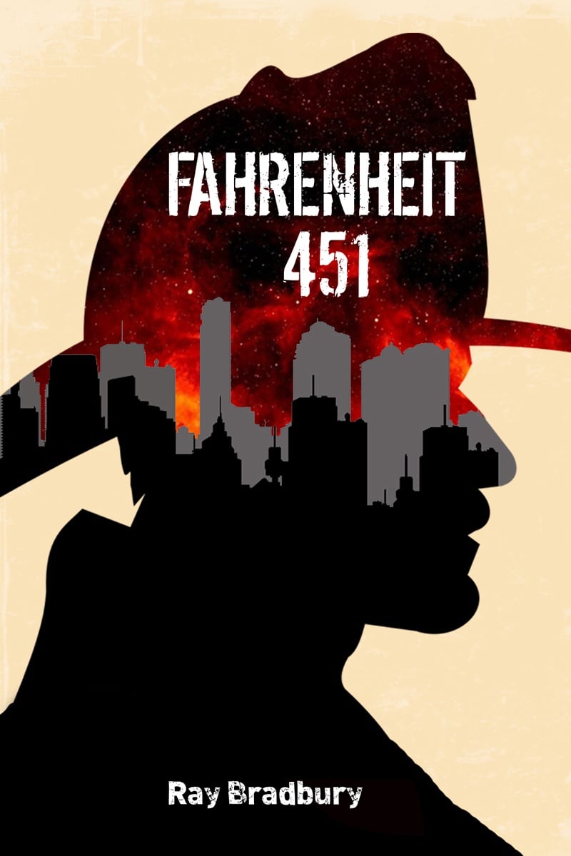 Fahrenheit 451, by Ray Bradbury - book should read