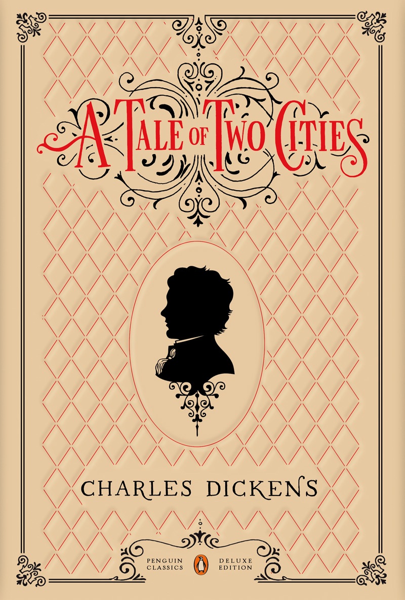 A Tale of Two Cities, by Charles Dickens - book should read