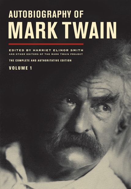 Autobiography of Mark Twain by Mark Twain book cover