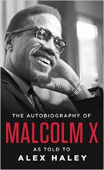 The Autobiography of Malcolm X by Malcolm X - Good Autobiography