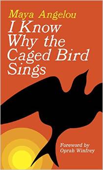 I Know Why the Caged Bird Sings by Maya Angelou - Most Inspiring Autobiography