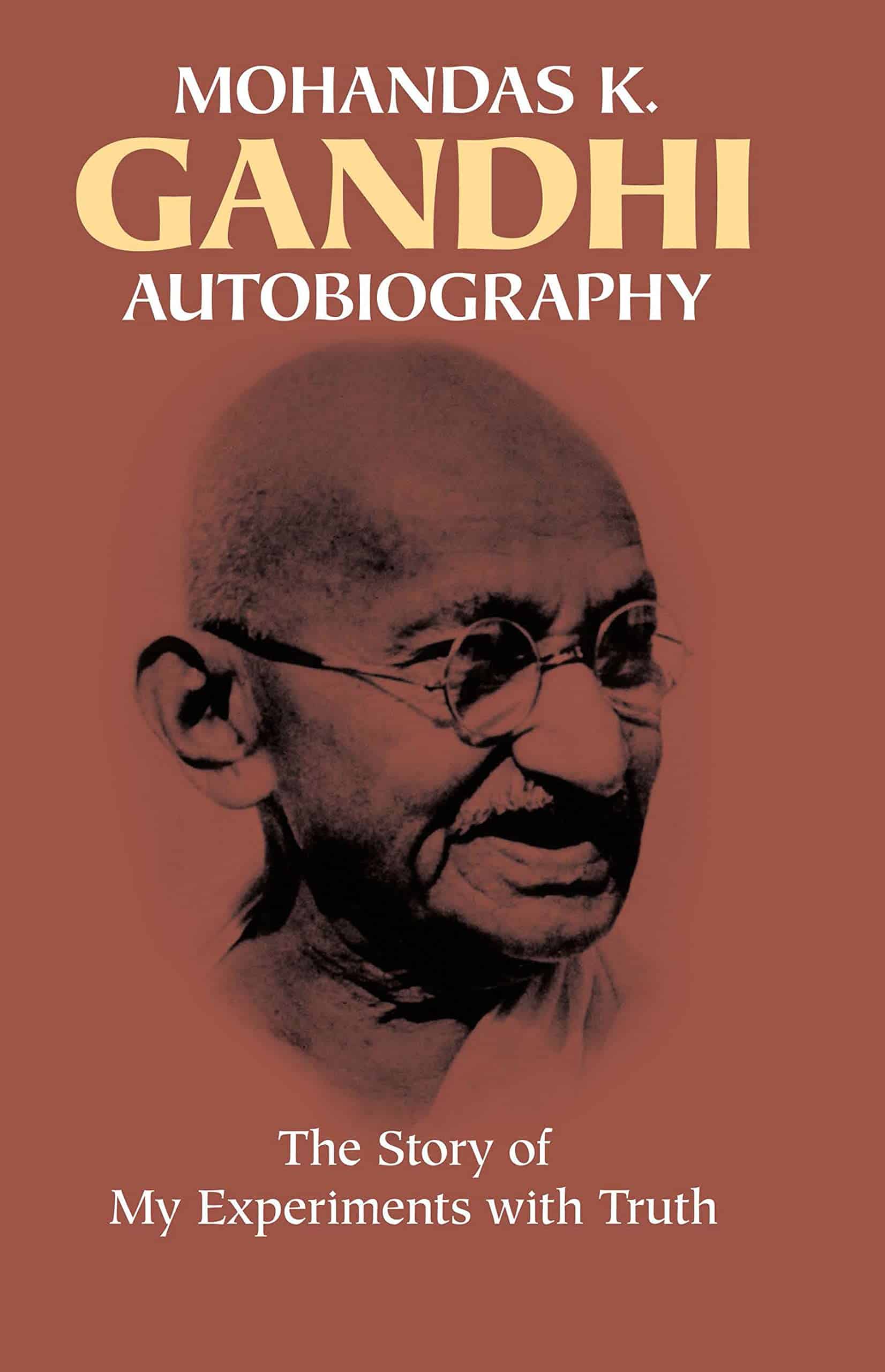 The Story of My Experiments with Truth by Mahatma Gandhi book cover