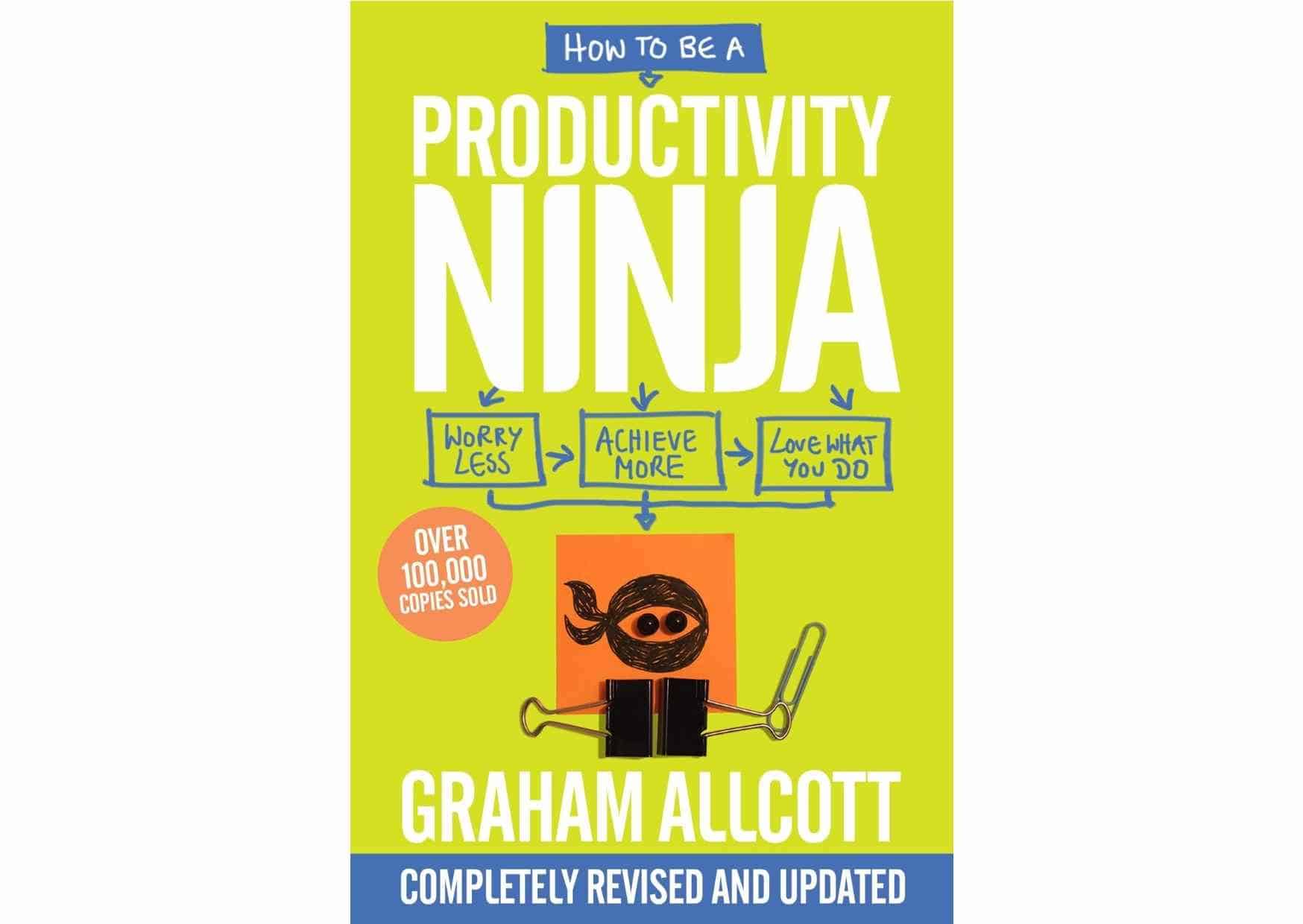 how to be a productiv ninja