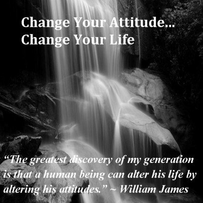 Change Your Attitude Change Your Life