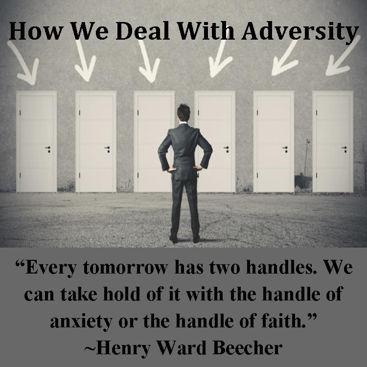 How We Deal With Adversity