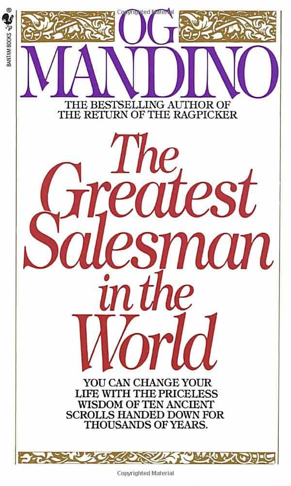 The Greatest Salesman In The World, by Og Mandino - Life Changing Book